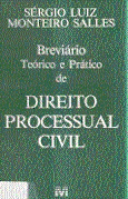 Breviário Teórico e Prático de Direito Processual Civil -1 Parte Geral