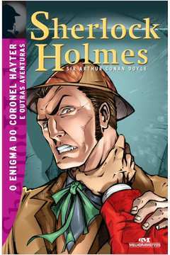 Sherlock Holmes: o Enigma do Coronel Hayter e Outras Aventuras