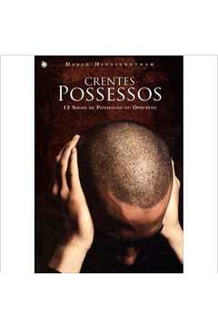 Livro: Crentes Possessos - 12 Sinais de Possessão Ou Opressão