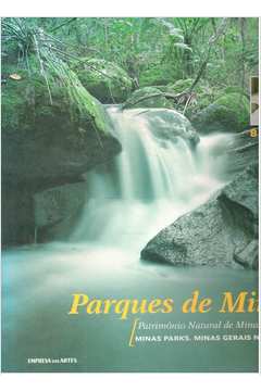 Livro: Parques de Minas: Patrimônio Natural de Minas Gerais - Evandro  Rodney