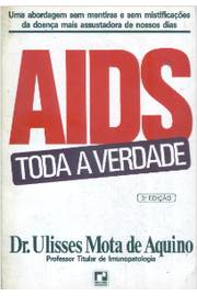 Aids Toda a Verdade
