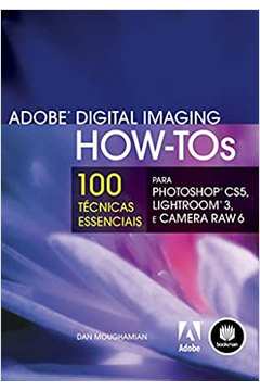 Adobe Digital Imaging How-tos