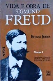 Vida e Obra de Sigmund Freud - Vol. I