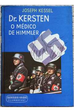 Dr. Kersten - o Médico de Himmler