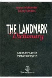 The Landmark Dictionary / English - Portuguese / Portuguese - English