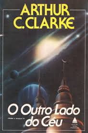 Livro: O Outro Lado do Céu - Arthur C. Clarke | Estante Virtual