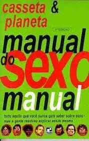 Casseta e Planeta Manual do Sexo Manual