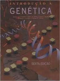 Introdução à Genética - Sexta Edição