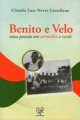 Benito e Velo: uma Paixão Em Vermelho e Verde