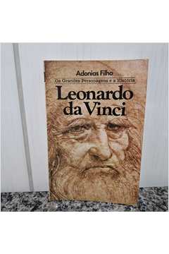 Leonardo da Vinci - os Grandes Personagens e a História