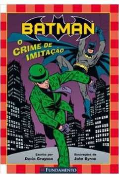 Batman - o Crime de Imitação