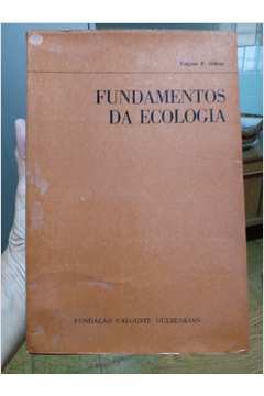 Livro Fundamentos De Ecologia Eugene P Odum Estante Virtual