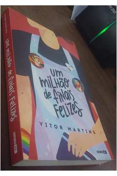 Um milhão de finais felizes by Vitor Martins