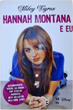 Hannah Montana e Eu