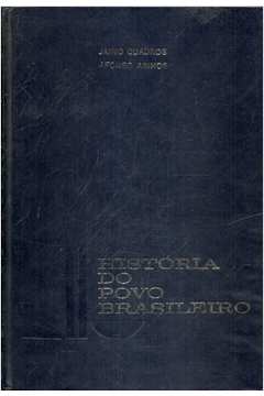 História do Povo Brasileiro - Volume 3