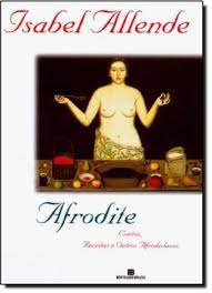 Afrodite - Contos, Receitas e Outros Afrodisíacos