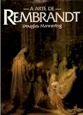 A Arte de Rembrandt