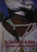 Os Candombles da Bahia : Tradições e Novas Tradições