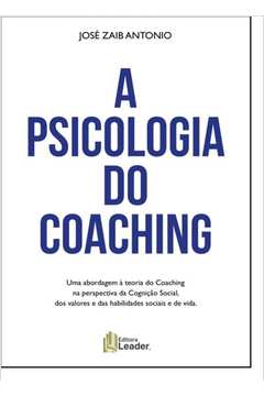 A Psicologia do Coaching