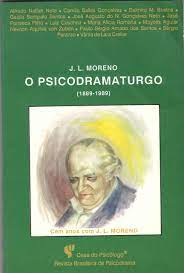 O Psicodramaturgo (1889-1989)