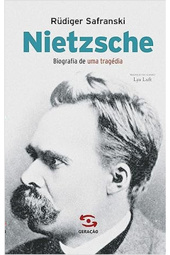 Nietzsche - Biografia de uma Tragédia