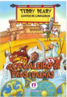 Contos de Cavaleiros - o Cavaleiro de Paus e Palhas