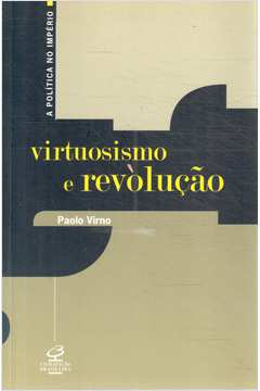 Virtuosismo e Revolução