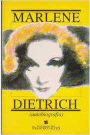 Marlene Dietrich - Autobiografia