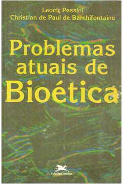 Problemas Atuais de Bioética