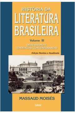 Historia da Literatura Brasileira - Vol. 3