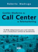 Gestão Moderna de Call Center e Telemarketing