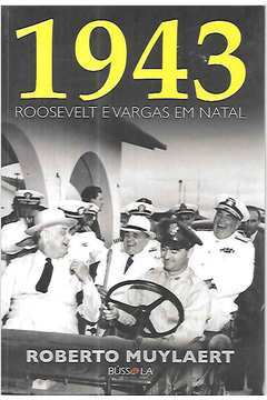 Livro: 1943 - Muylaert, Roberto | Estante Virtual