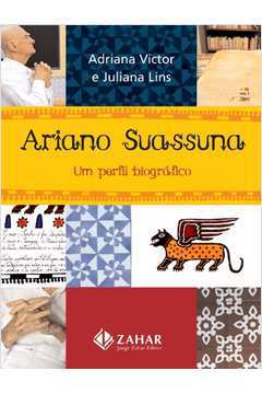 Ariano Suassuna-um Perfil Biografico