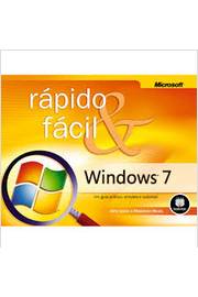 Windows 7  Rápido e Fácil