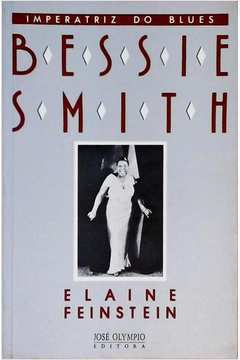 Bessie Smith Imperatriz do Blues