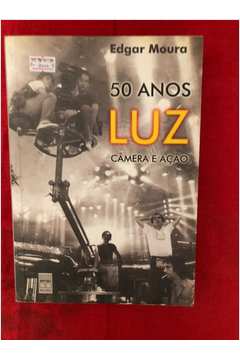 Livro - 50 Anos Luz, Câmera e Ação