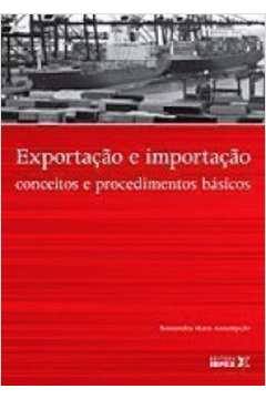 Exportação e Importação Conceitos e Procedimentos Básicos
