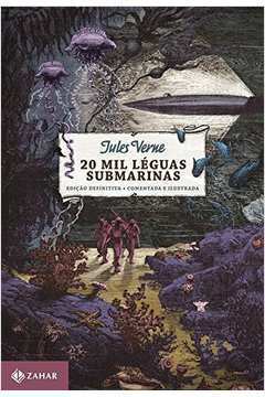 20 Mil Léguas Submarinas - Ed. Comentada e Ilustrada