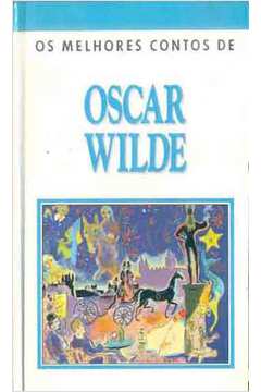 Os Melhores Contos de Oscar Wilde
