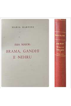 Ásia Maior Brama, Gandhi e Nehru