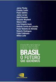 Brasil o Futuro Que Queremos