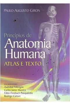 Princípios de Anatomia Humana: Atlas e Texto