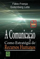 A Comunicação Como Estratégia de Recursos Humanos