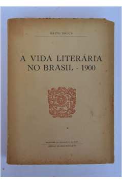 A Vida Literária no Brasil 1900