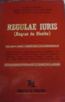 Regulae Iuris (regras de Direito)