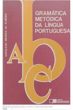 Gramatica Metódica da Língua Portuguesa