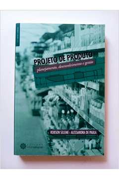 Projeto de Produto - Planejamento Desenvolvimento e Gestão