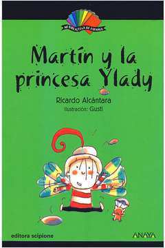 Martin y La Princesa Ylady