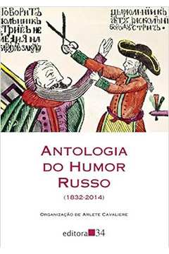 Antologia do Humor Russo ( 1832-2014 )
