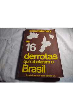 As 16 Derrotas Que Abalaram o Brasil